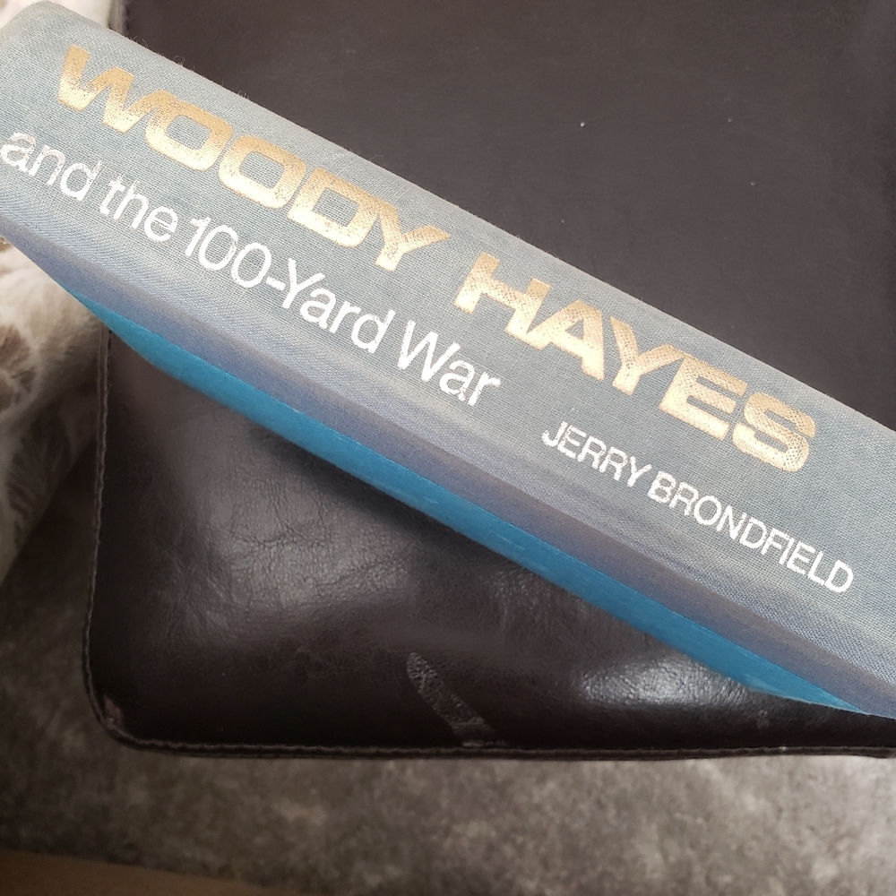 Woody Hayes and the 100 Yard War, Jerry Brondfield